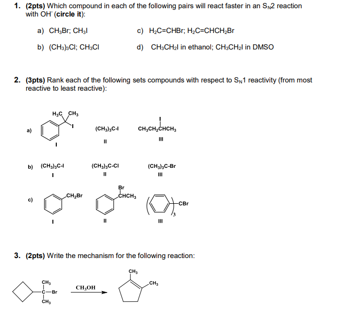 Solved 1. (2pts) Which compound in each of the following | Chegg.com