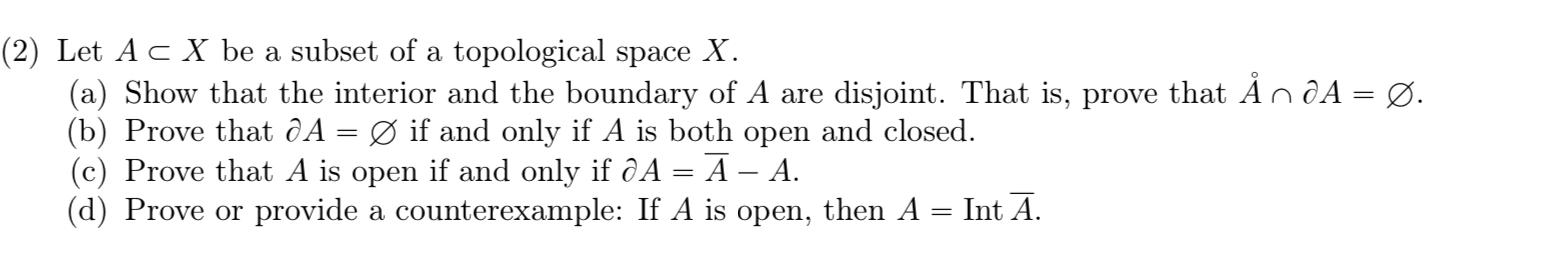 Solved 2 Let A C X Be A Subset Of A Topological Space X Chegg Com