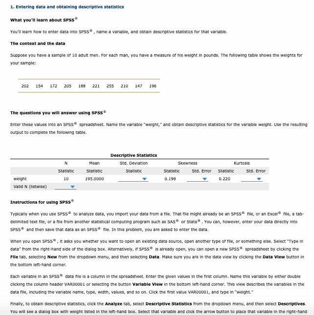 Solved 1. Entering data and obtaining descriptive statistics