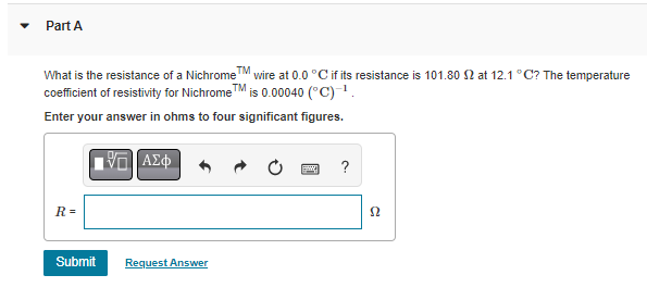 Solved Part A What is the resistance of a Nichrome™ wire at | Chegg.com