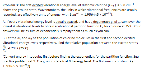 Solved Problem 3: The first excited vibrational energy level | Chegg.com