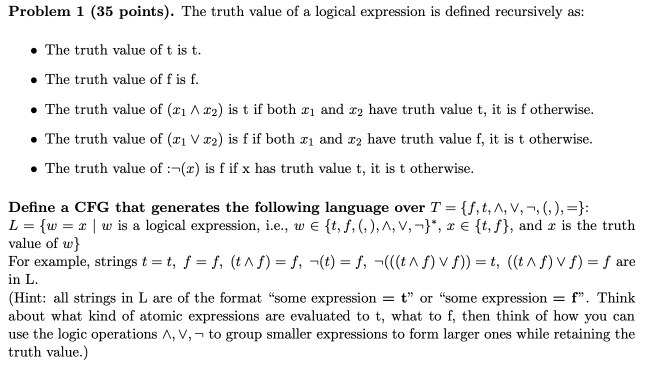 Solved Problem 1 (35 points). The truth value of a logical | Chegg.com