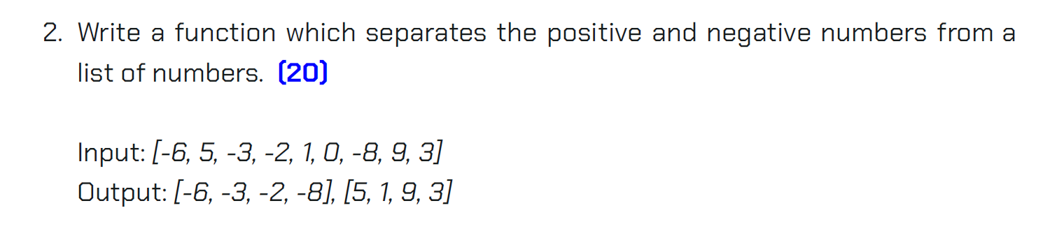 Solved 2. Write A Function Which Separates The Positive And 