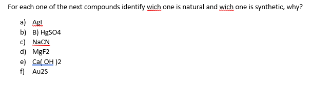 Solved For each one of the next compounds identify wich one | Chegg.com