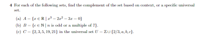 Solved 4 For each of the following sets, find the complement | Chegg.com