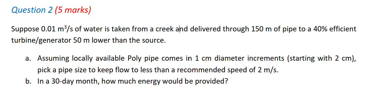 Solved Suppose 0.01 m3/s of water is taken from a creek and | Chegg.com