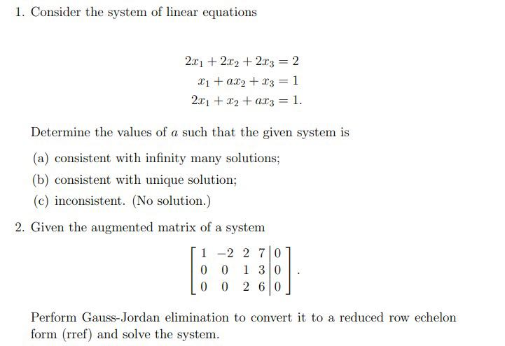 Solved 1. Consider the system of linear equations 2.01 + | Chegg.com