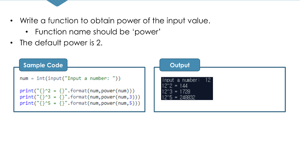 Solved Write a function to obtain power of the input value. | Chegg.com