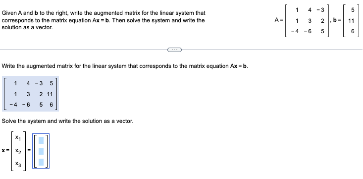 Solved Given A And B To The Right Write The Augmented 1137