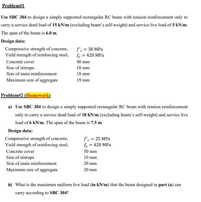 Solved Problem#1 Use SBC 304 to design a simply supported | Chegg.com