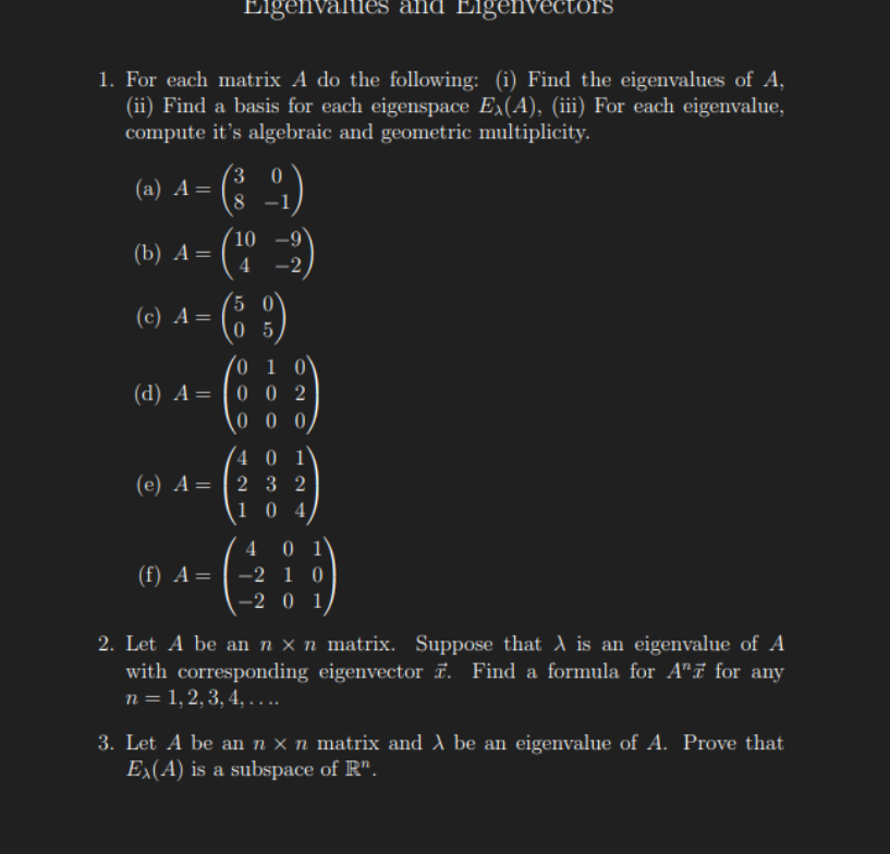 Solved For each matrix A ﻿do the following: (i) ﻿Find the | Chegg.com