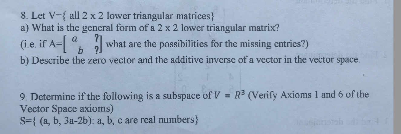 Solved 8. Let V={ all 2 x 2 lower triangular matrices} a) | Chegg.com