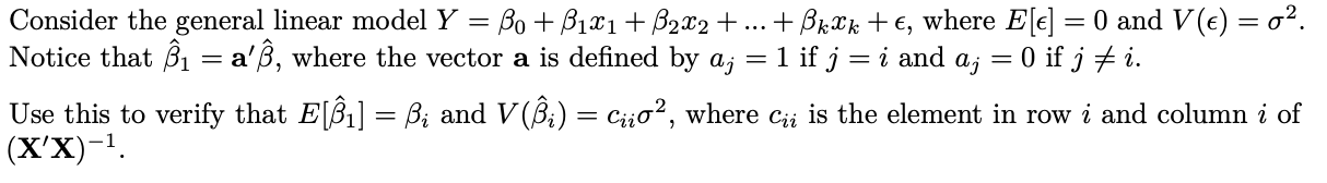 Solved Consider the general linear model | Chegg.com