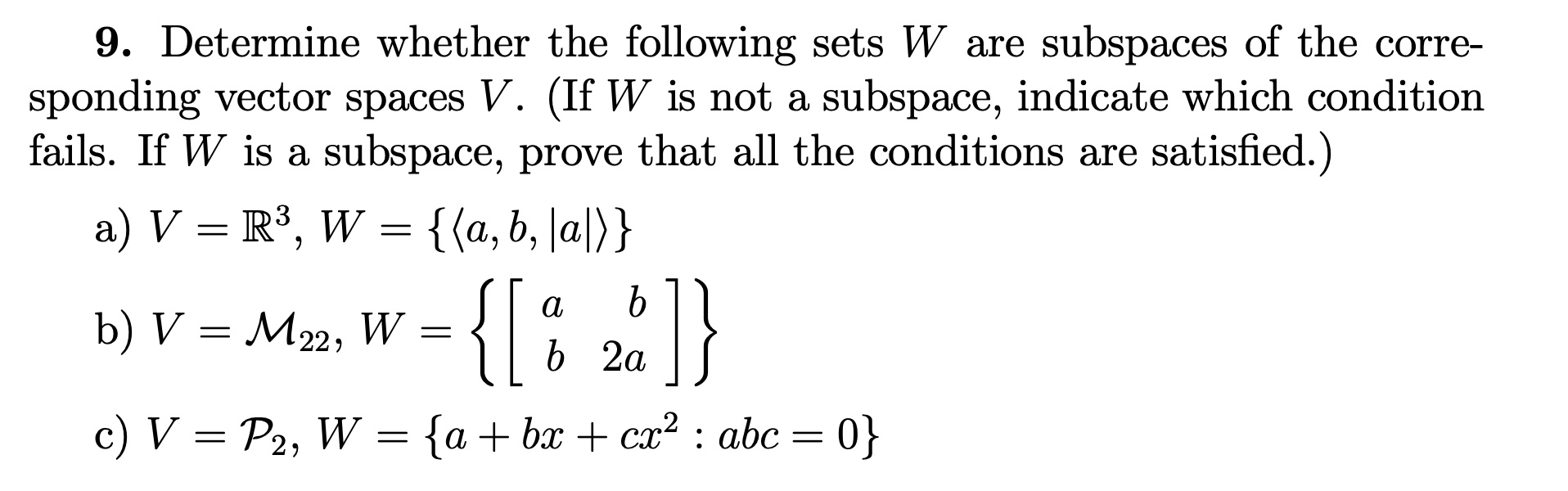 Solved 9. Determine Whether The Following Sets W Are | Chegg.com