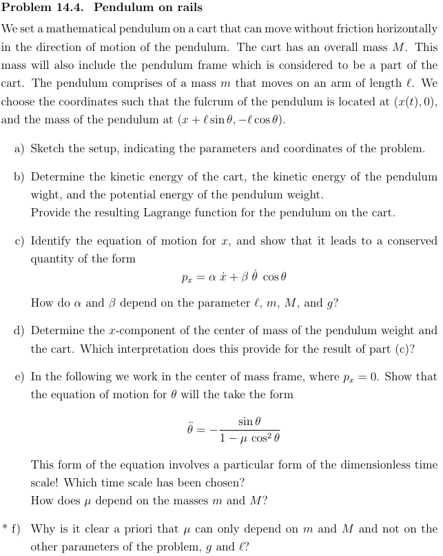 Solved Problem 14.4. Pendulum on rails We set a mathematical | Chegg.com