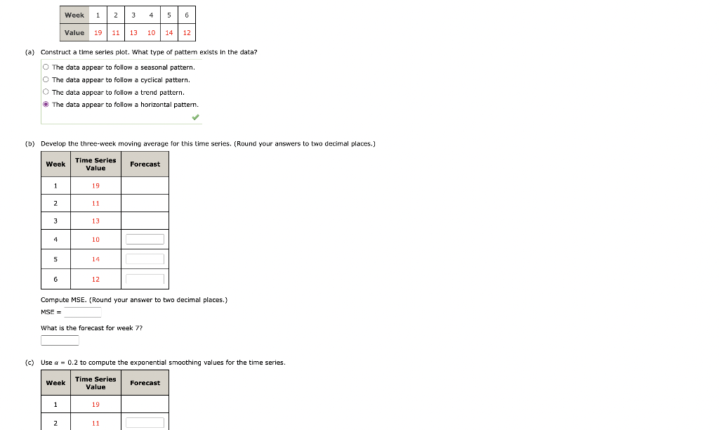 Solved (a) Construct a time series plot. What type of pattem | Chegg.com