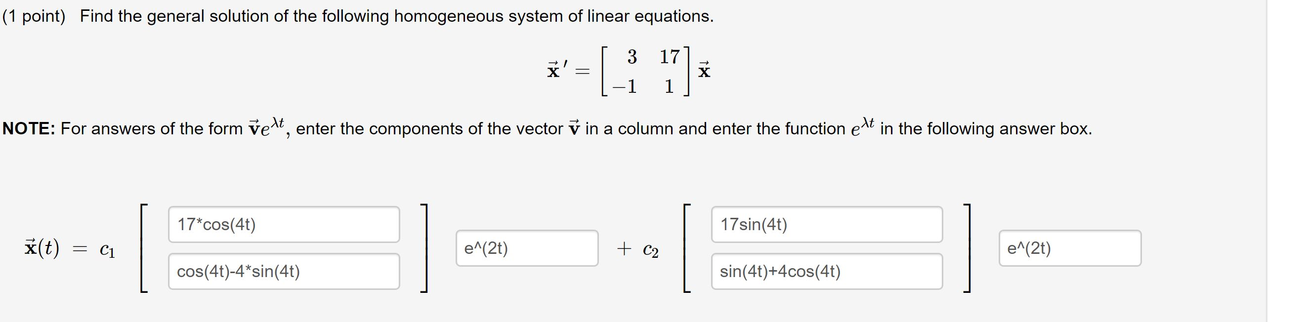 Solved (1 point) Find the general solution of the following | Chegg.com