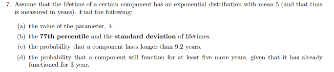 Solved 7. Assume that the lifetime of a certain component | Chegg.com