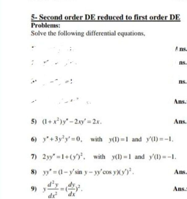Solved 5- Second order DE reduced to first order DE | Chegg.com