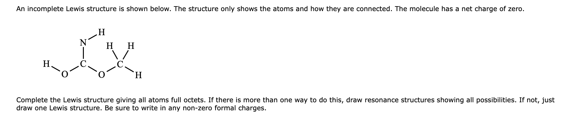 Solved An incomplete Lewis structure is shown below. The | Chegg.com