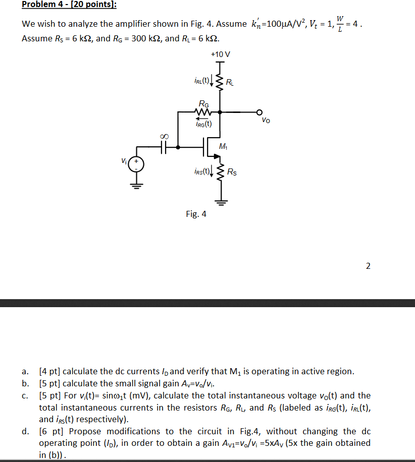 Solved Problem 4 [20 points We wish to analyze the amplifier | Chegg.com