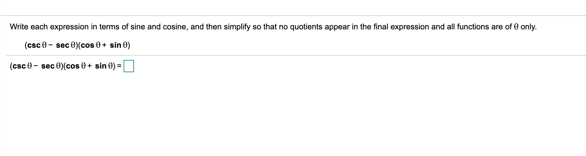 Solved Write each expression in terms of sine and cosine, | Chegg.com