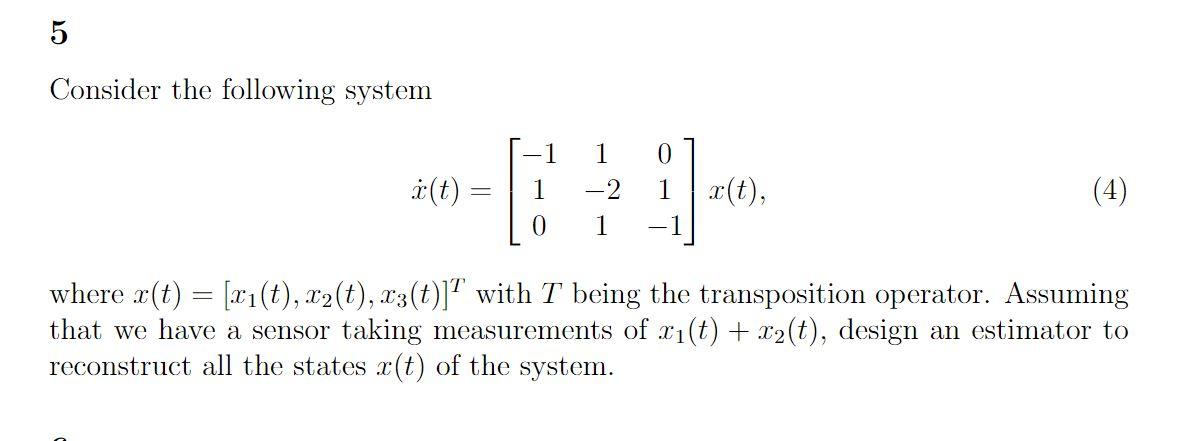 Solved Consider the following system | Chegg.com