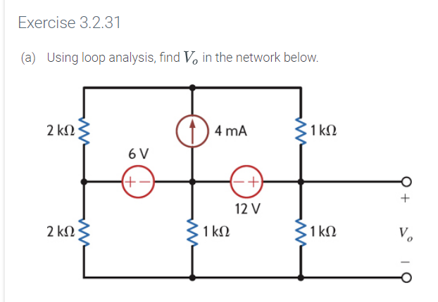 Solved Exercise 3.2.31 (a) Using loop analysis, find V. in | Chegg.com