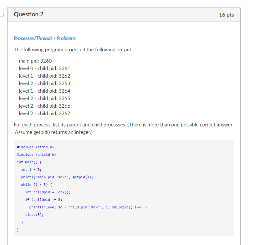 Solved . Question 2 16 Pts Processes/Threads - Problems The | Chegg.com