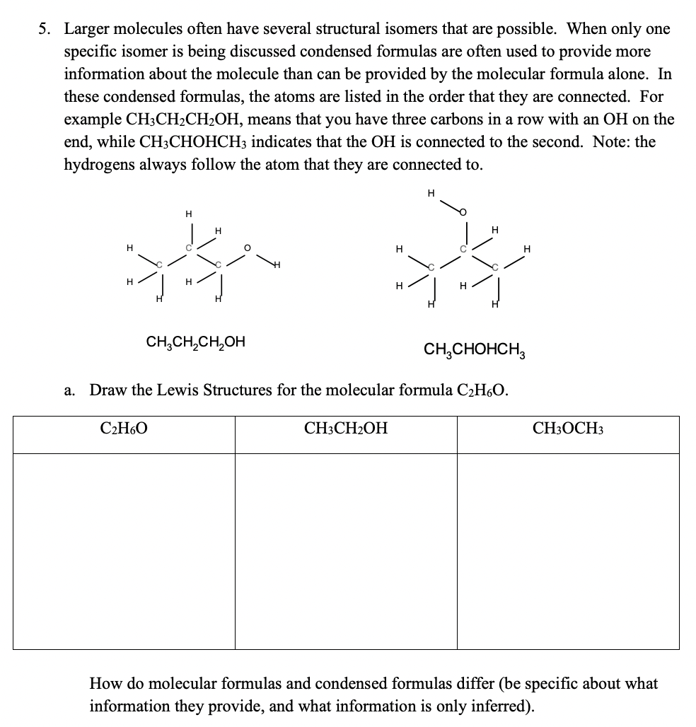 Solved 5 Larger Molecules Often Have Several Structural Chegg