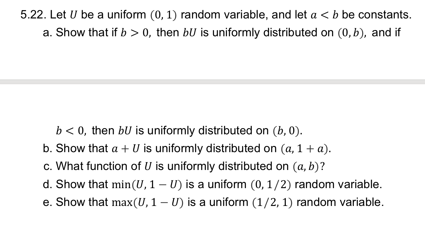 Solved > 5.22. Let U Be A Uniform (0, 1) Random Variable, | Chegg.com