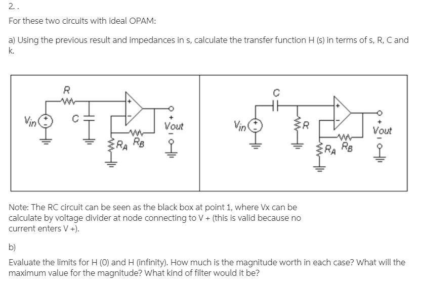 Solved 2.. For these two circuits with ideal OPAM: a) Using | Chegg.com