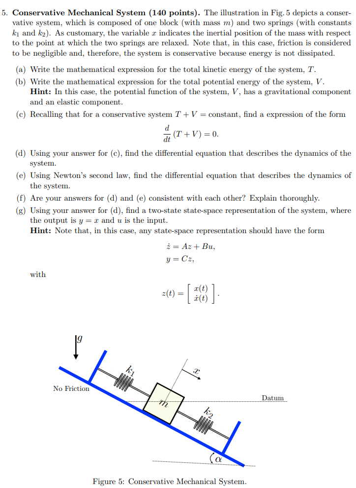 Solved Conservative Mechanical System (140 ﻿points). ﻿The | Chegg.com