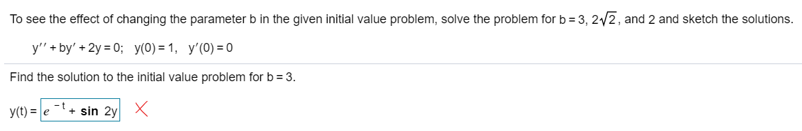 Solved To see the effect of changing the parameter b in the | Chegg.com
