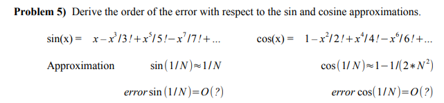 Solved Problem 5) Derive the order of the error with respect | Chegg.com