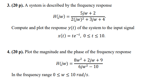 Solved Please answer the questions above in MATLAB with | Chegg.com