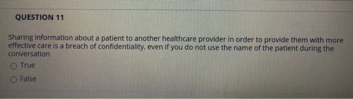 Solved QUESTION 11 Sharing information about a patient to | Chegg.com
