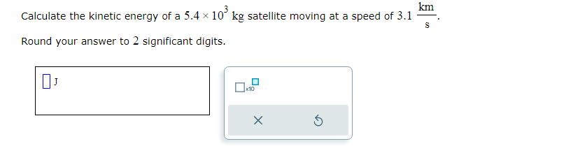 Solved Calculate the kinetic energy of a 5.4×103 kg | Chegg.com