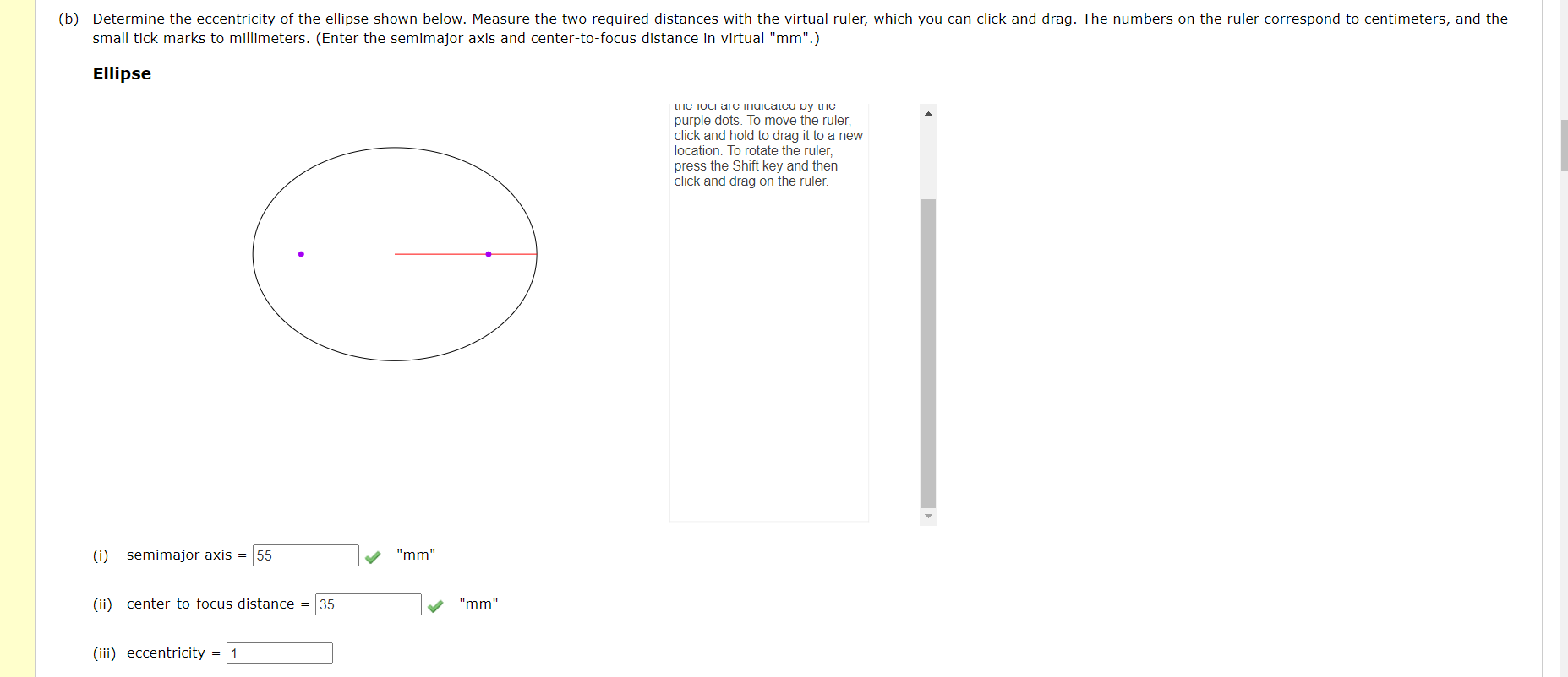 Solved small tick marks to millimeters. (Enter the semimajor