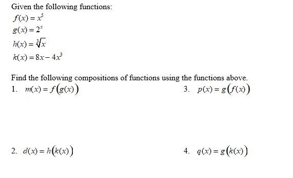 Solved Given The Following Functions F X X G X 2 H Chegg Com