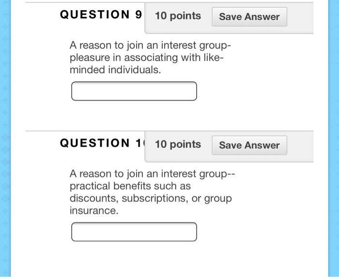 Solved QUESTION 9 10 points Save Answer A reason to join an | Chegg.com