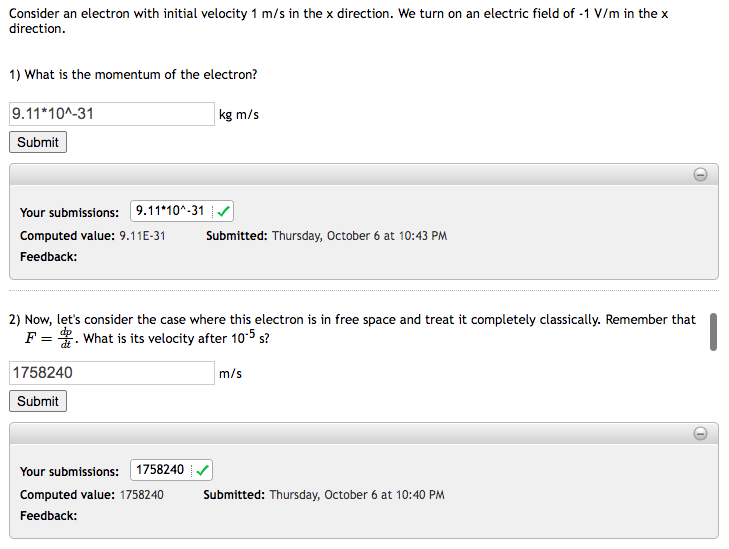 Solved 3) Now consider the electron in a material with a gap