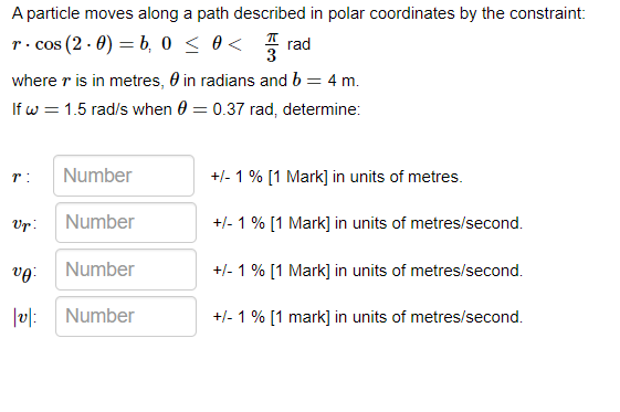 Solved A particle moves along a path described in polar | Chegg.com
