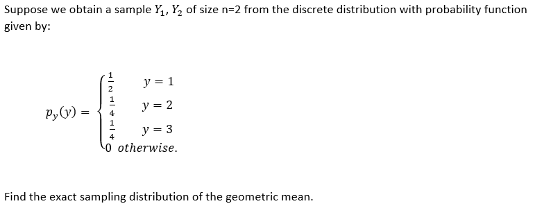 Solved Suppose We Obtain A Sample Y , Y, Of Size N=2 From | Chegg.com