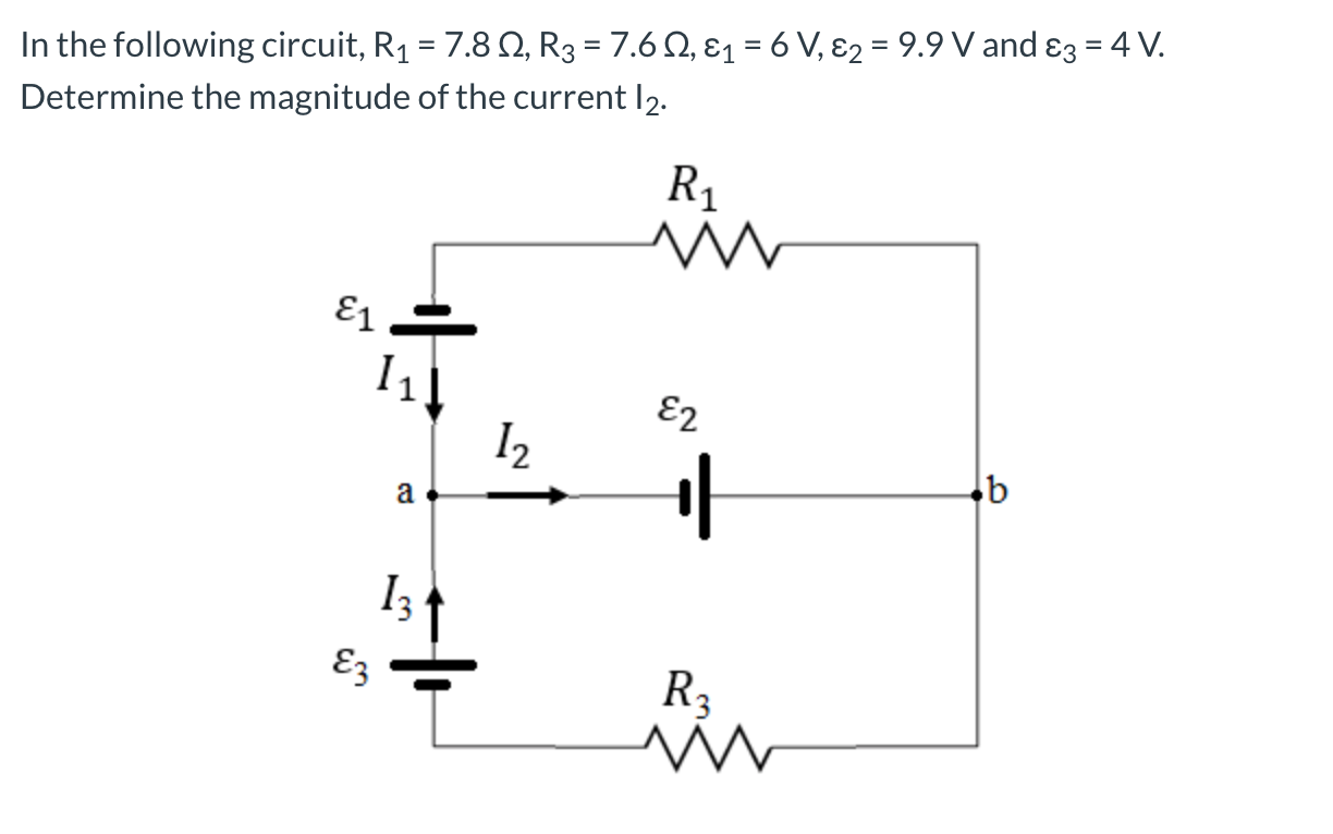 Solved In the following circuit, R1 = 7.8 12, R3 = 7.6 92, | Chegg.com