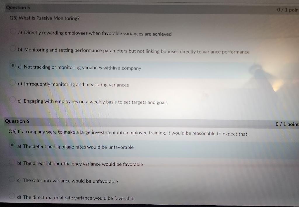 Solved Q5) What is Passive Monitoring? a) Directly rewarding