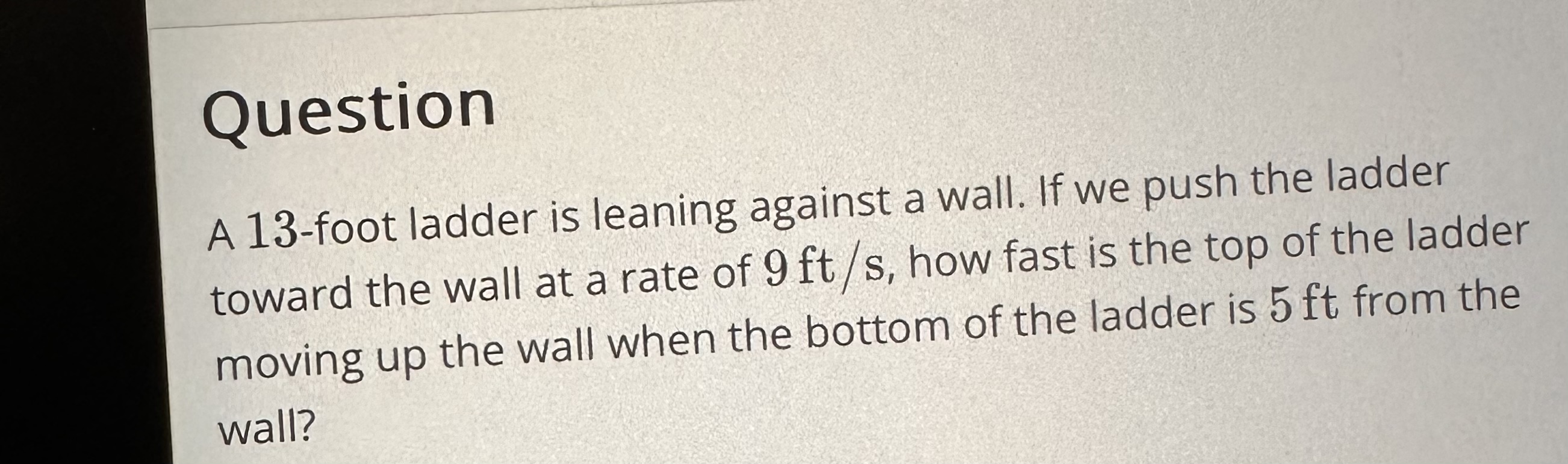 Solved A 13-foot Ladder Is Leaning Against A Wall. If We | Chegg.com