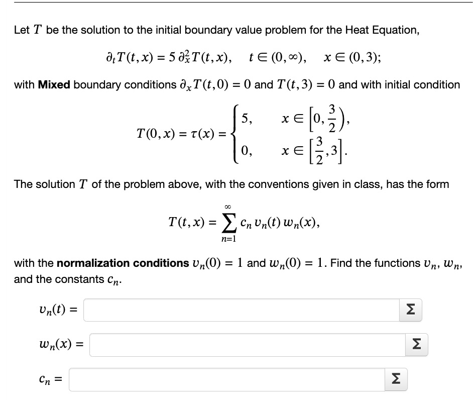 Solved Let T Be The Solution To The Initial Boundary Value