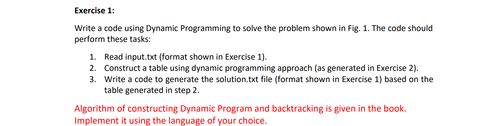 Solved Write a code using Dynamic Programming to solve the | Chegg.com