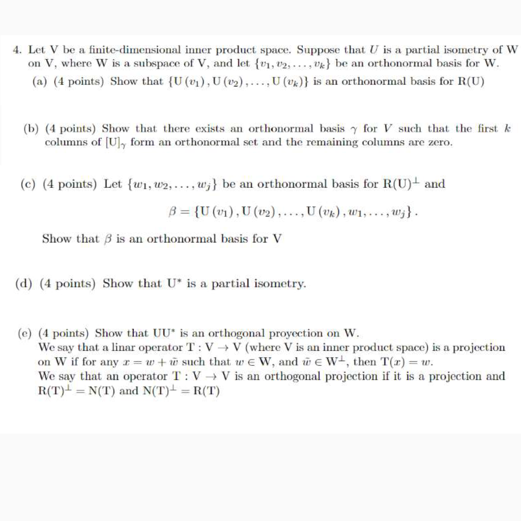 4 Let V Be A Finite Dimensional Inner Product Space Chegg Com